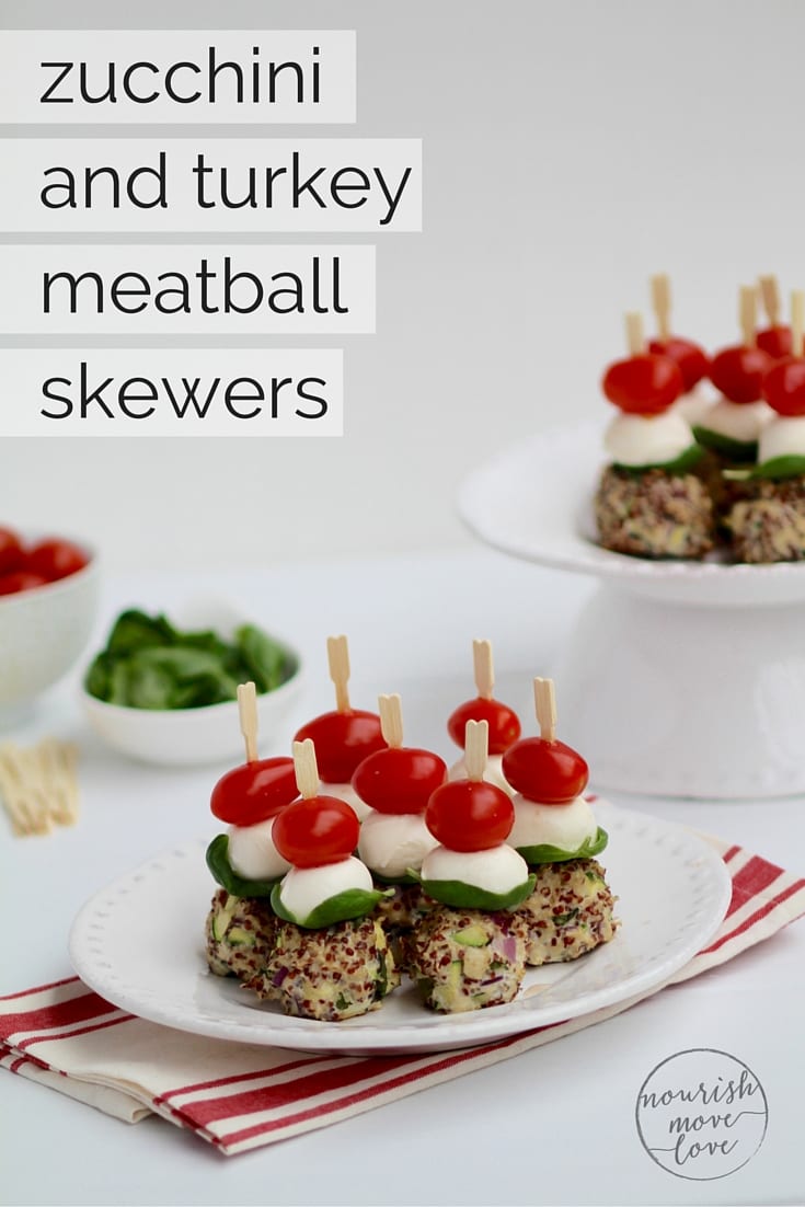 turkey, quinoa & zucchini caprese meatball skewers -- pin this appetizer recipe -- www.nourishmovelove.com