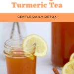 Pin for Lemon Ginger Turmeric Morning Tea for immunity