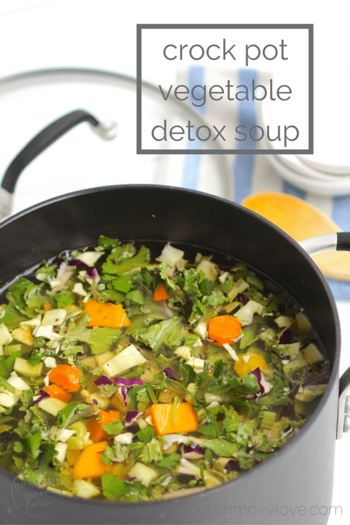 slow cooker detox vegetable soup + broth nourish move love