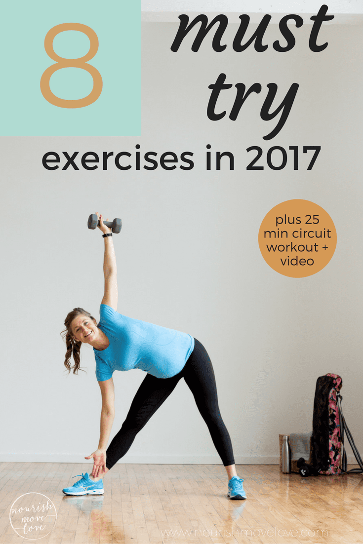 8 must try exercises in 2017 | www.nourishmovelove.com