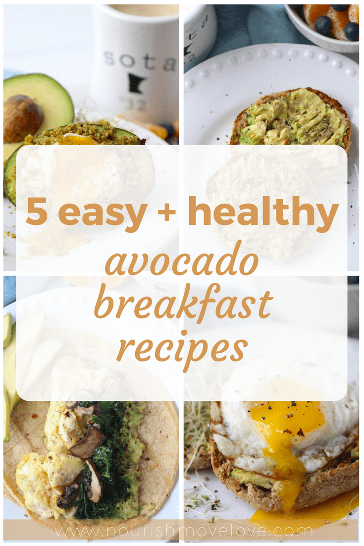 5 Easy + Healthy Avocado Breakfast Recipes | www.nourishmovelove.com