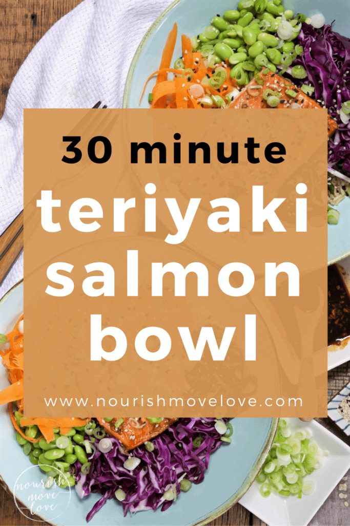 30 Minute Teriyaki Salmon Bowl Nourish Move Love