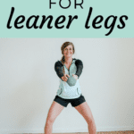 Pin for Pinterest of woman performing leg exercises with dumbbells