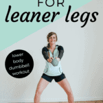 Pin for Pinterest of woman performing leg exercises with dumbbells