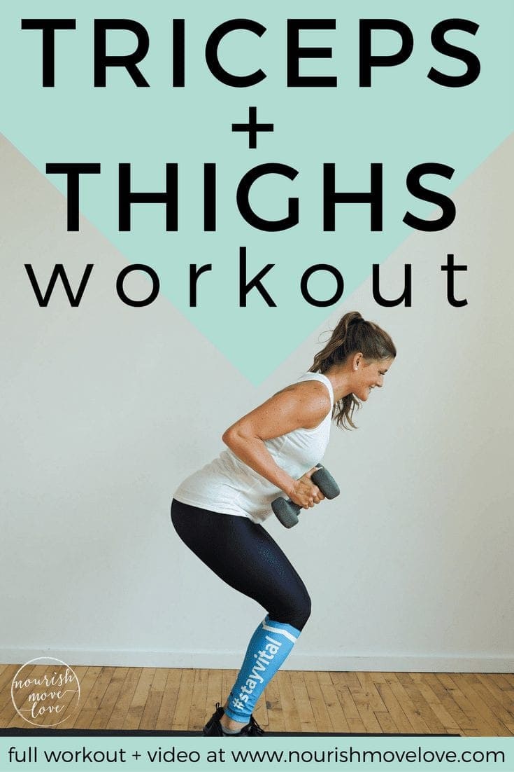 Thighs + Triceps Workout_PIN_9 - Nourish, Move, Love