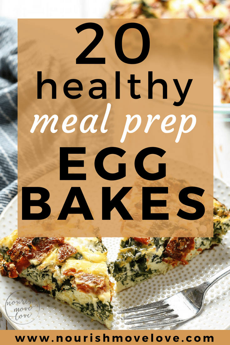 20 Healthy Meal Prep Egg Bake Recipes | www.nourishmovelove.com