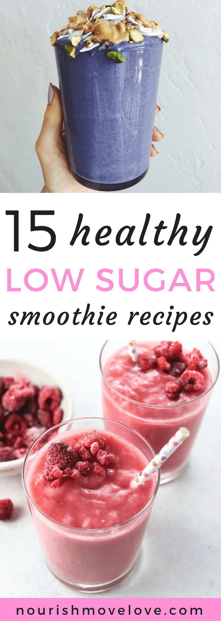 15 Health Low Sugar Smoothie Recipes | www.nourishmovelove.com