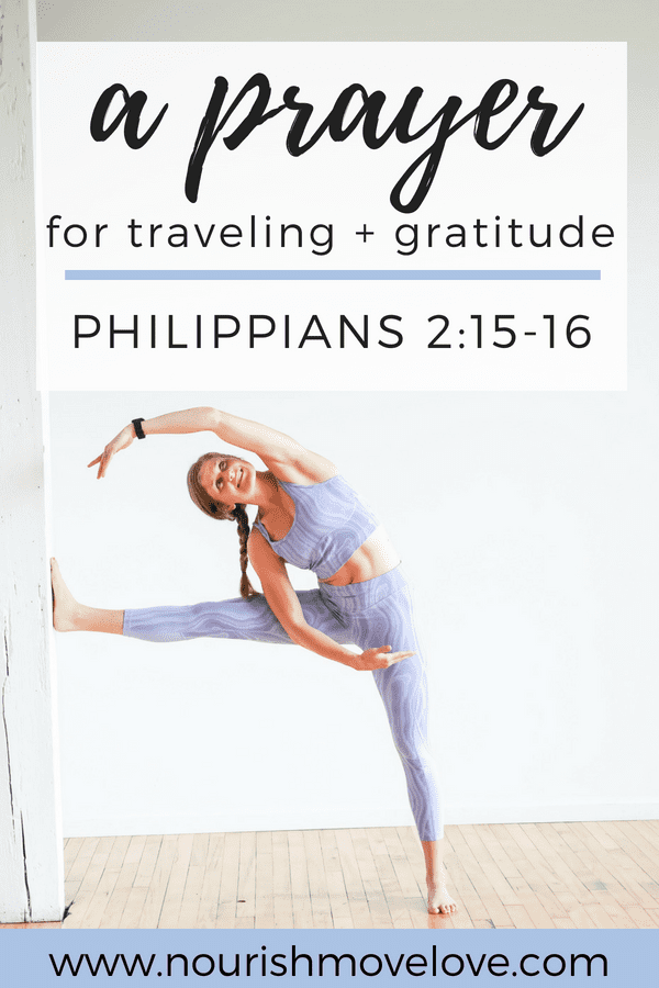 Devotional Prayer for Traveling + Gratitude {Philippians 2:15-16}