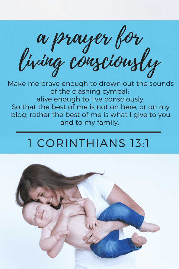 Prayer for Mothers | Bible Study for Living Consciously {1 Corinthians 13:1}