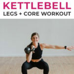 Pin for Pinterest of woman performing a kettlebell leg and ab workout