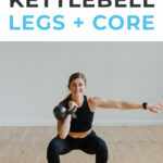 Pin for Pinterest of woman performing a kettlebell leg and ab workout
