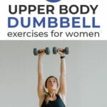 Pin for Pinterest - best upper body exercises for women