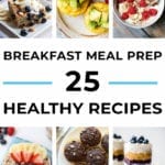 Make Ahead Breakfast | Healthy breakfast meal prep