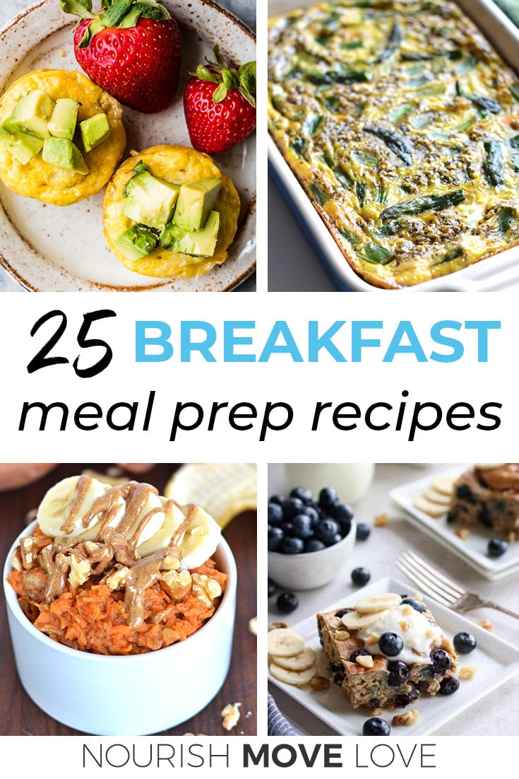 25 Healthy Breakfast Meal Prep Ideas | Nourish Move Love