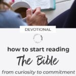 grow in faith | how to start reading the bible