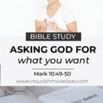 bible study | asking god for things
