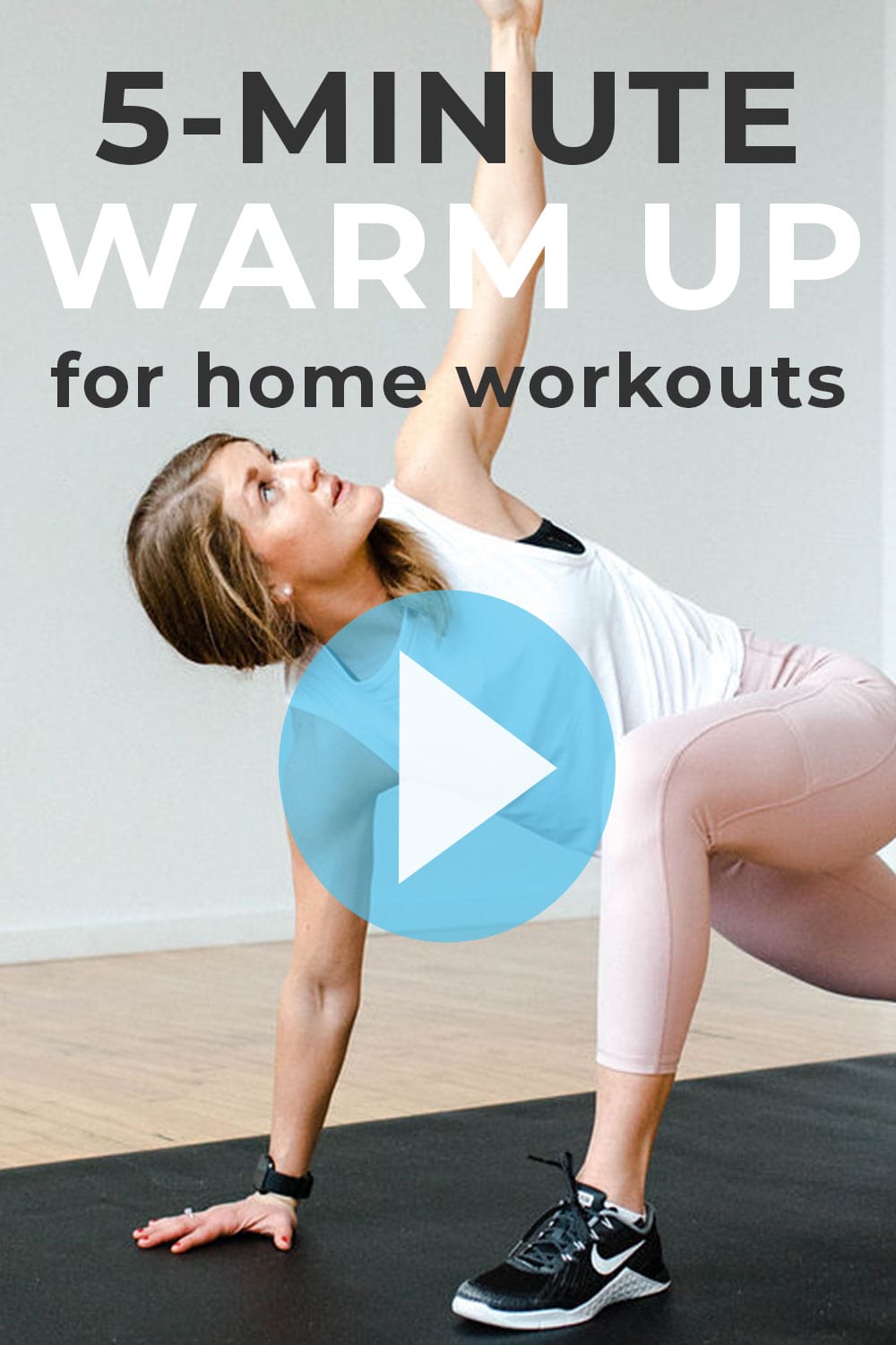 5-Minute Warm Up for Workouts (Video) | Nourish Move Love