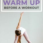 Warm up exercises | how to warm up for a workout