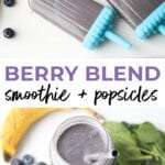 Berry Blend Smoothie + Popsicles for Kids