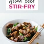 Asian Beef Stir Fry | quick and easy dinner recipes