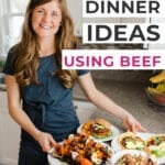 Weeknight Dinner Ideas using beef