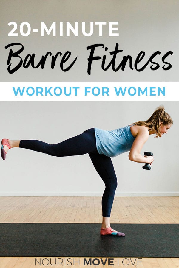 20Minute Barre Class At Home (Video) Nourish Move Love