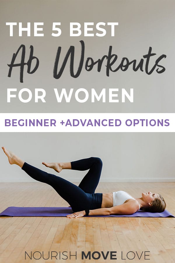 The 5 Best Ab Workouts For Women Nourish Move Love