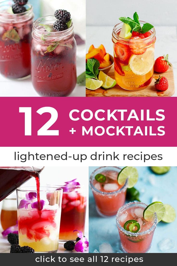 12 Healthy Cocktail + Mocktail Recipes | Nourish Move Love
