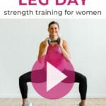 leg day | strength training for women