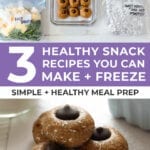 Healthy Snack Ideas | 3 snacks you can freeze