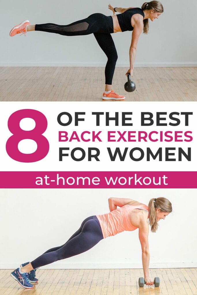 8 Best Back Exercises For Women + 3 Back Workouts| Nourish Move Love