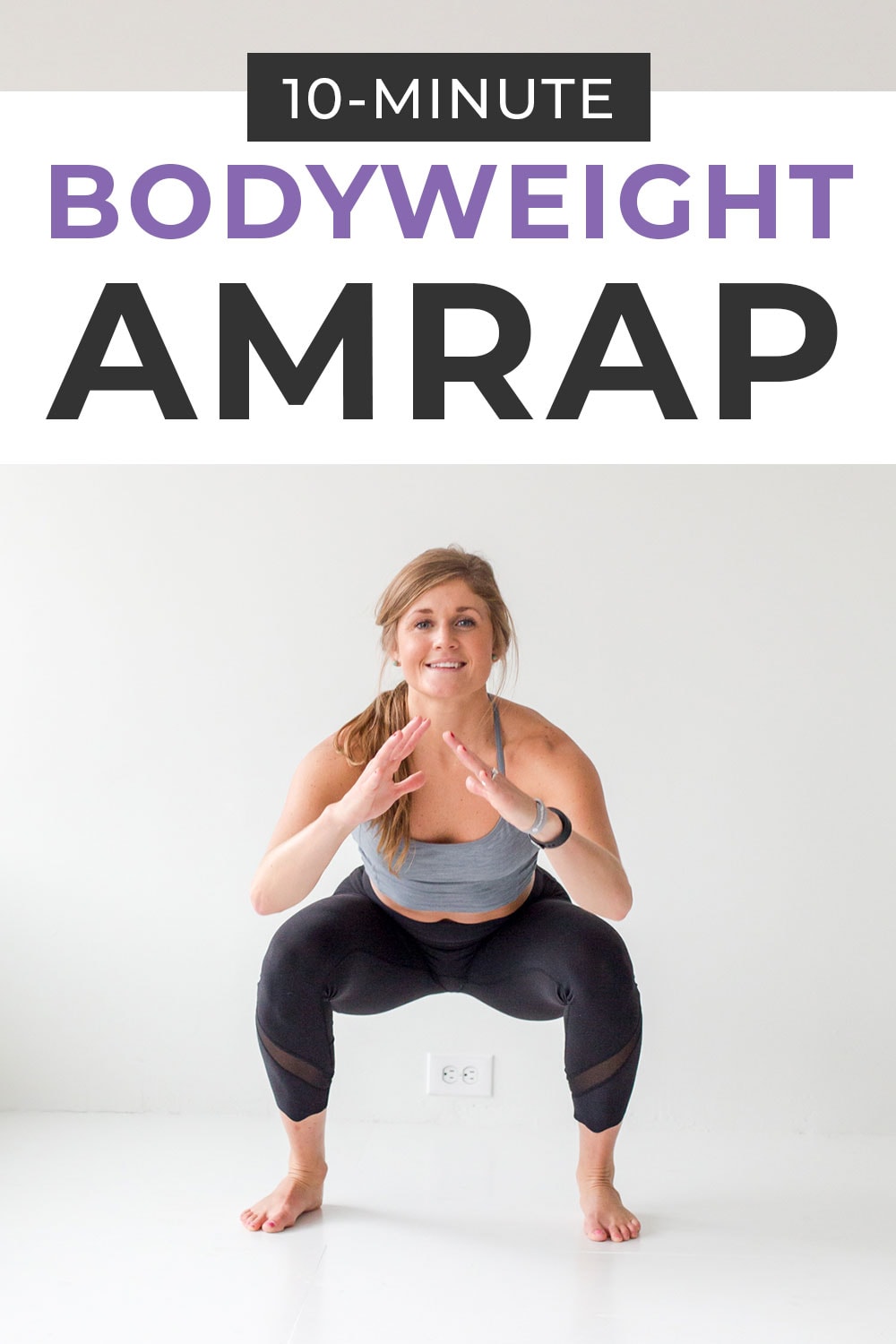 No Equipment Workout 10Minute AMRAP Workout Nourish