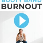 Pin for Pinterest of booty band workout at home