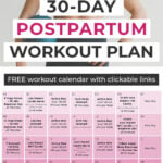 Pin for Pinterest of 30-Day Postpartum Workout Plan Calendar Graphic and Postpartum Woman with a Pilates Ball