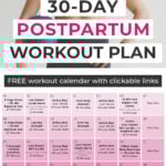 Pin for Pinterest of 30-Day Postpartum Workout Plan Calendar Graphic and Postpartum Woman with a Pilates Ball