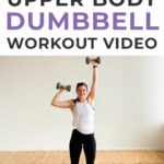 30 Minute Upper Body Dumbbell Workout