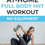 30 Minute At Home Full Body HIIT Workout | No Equipment