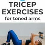 Pin for Pinterest of woman performing the best tricep exercises