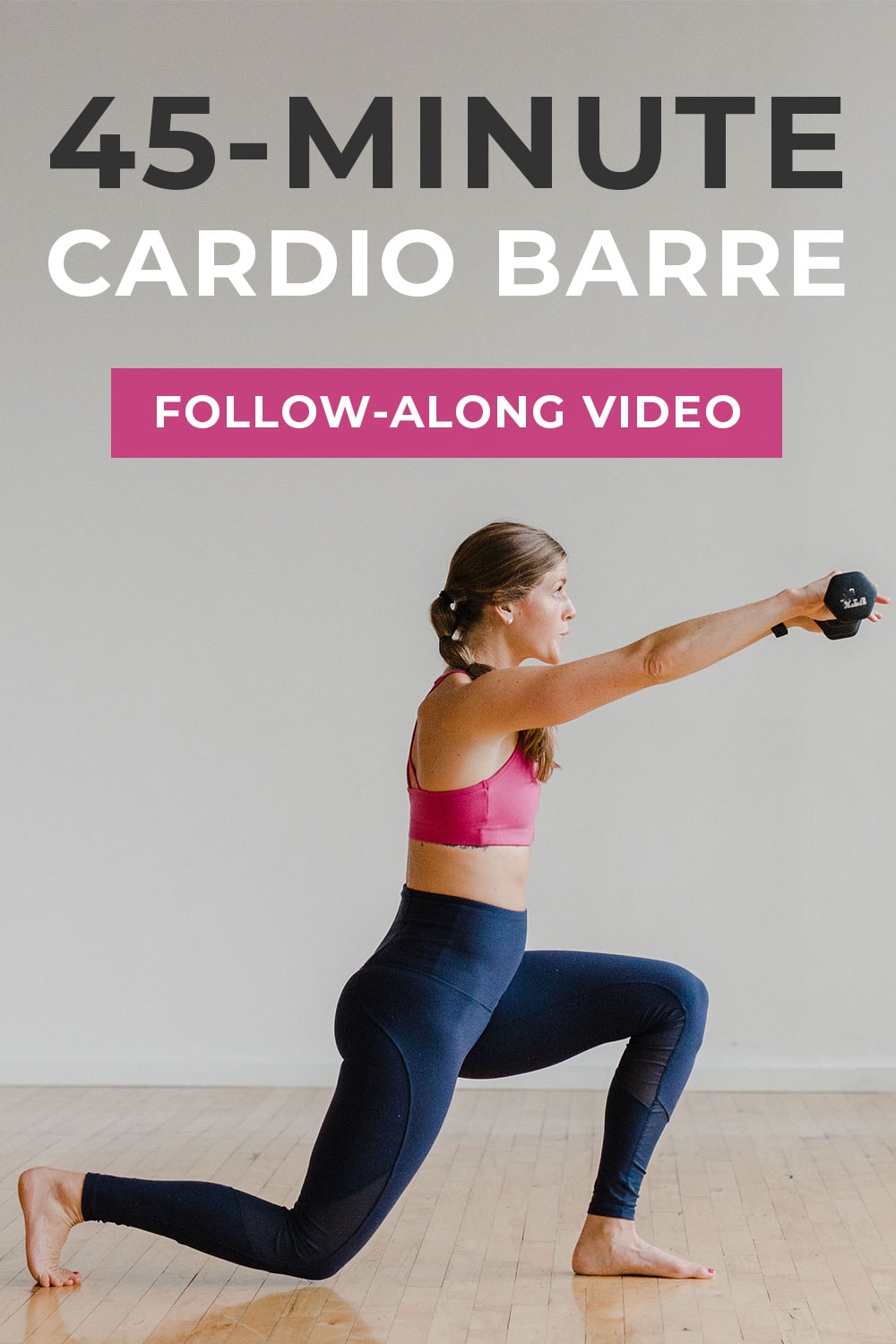 45Minute Cardio Barre Workout (Video) Nourish Move Love