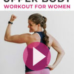 Pin for Pinterest - best upper body exercises for women