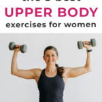 Pin for Pinterest - best upper body exercises for women