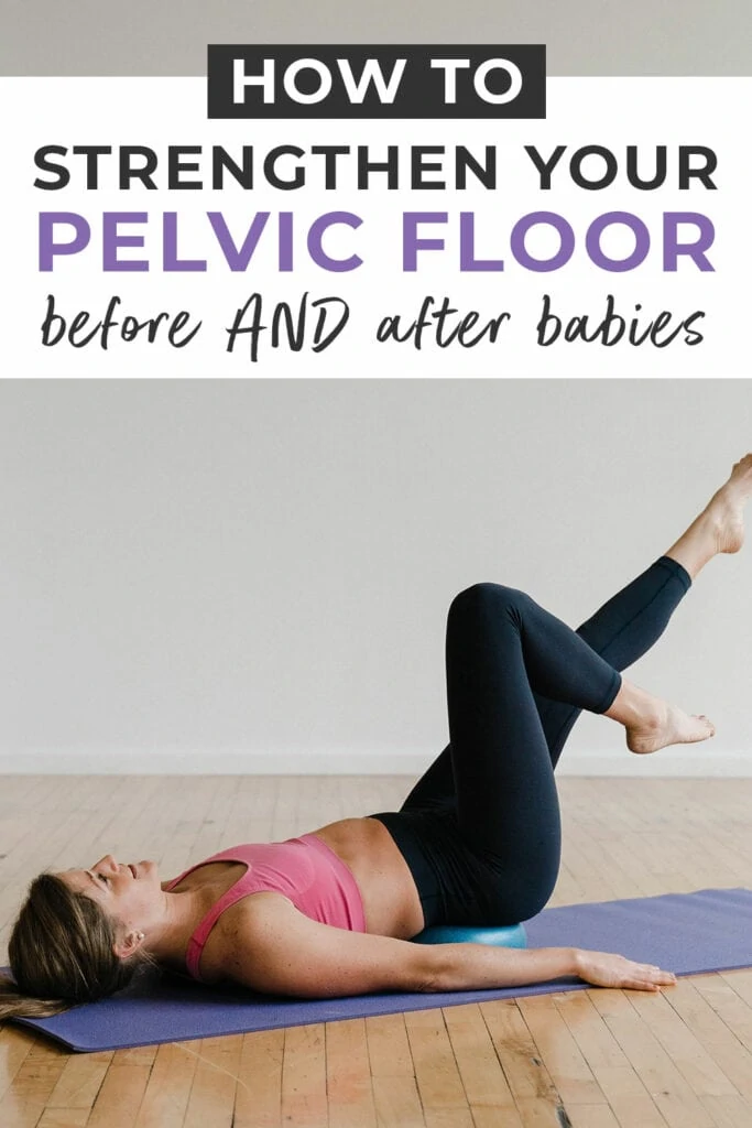 How to strengthen your pelvic floor after babies