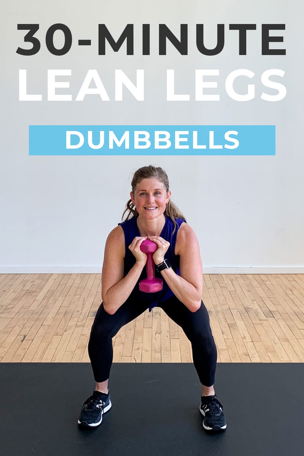 35-Minute Lower Body Dumbbell Workout | Nourish Move Love