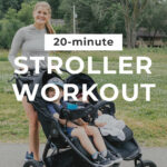 Stroller Workout | mom workout