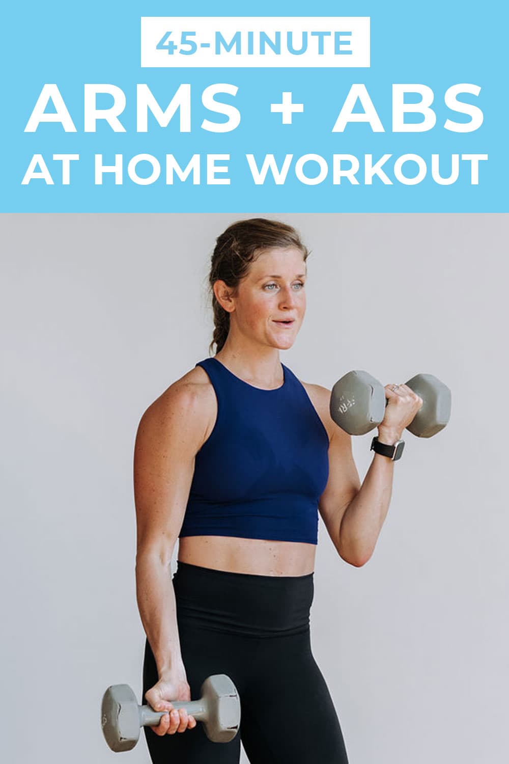 45Minute Arms and Abs Workout (Video) Nourish Move Love