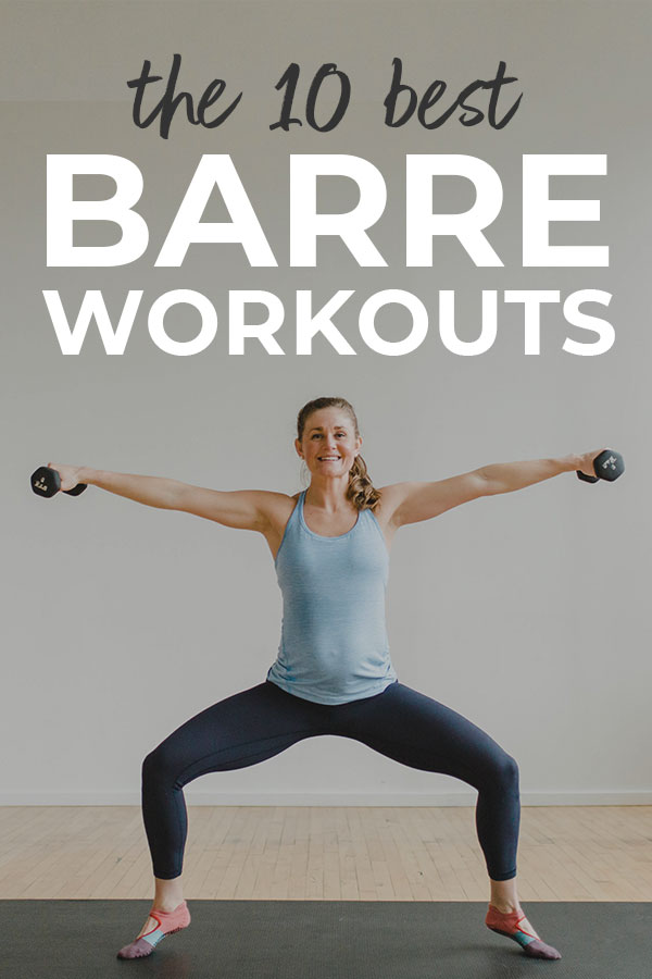 10 Best Barre Workouts At Home Nourish Move Love