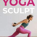 Pin for Pinterest of yoga sculpt workout