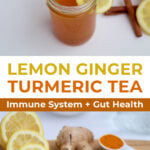Lemon Ginger Turmeric Tea pin for Pinterest