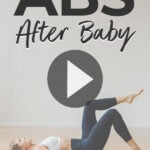 Pin for Pinterest showing postpartum woman lying on her back performing core exercises to heal diastasis recti safely