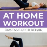 Pin for Pinterest showing postpartum woman lying on her back performing core exercises to heal diastasis recti safely